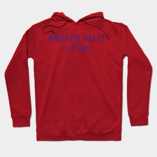 Breath Salty Fish hook Hoodie